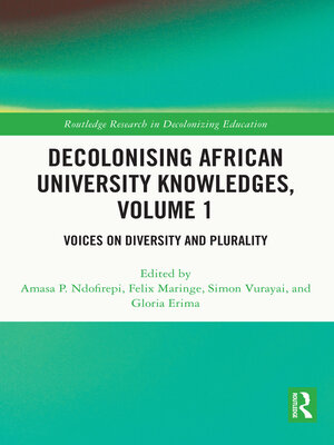 cover image of Decolonising African University Knowledges, Volume 1
